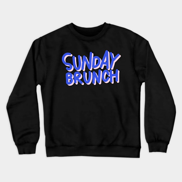 Sunday Brunch Crewneck Sweatshirt by DreamPassion